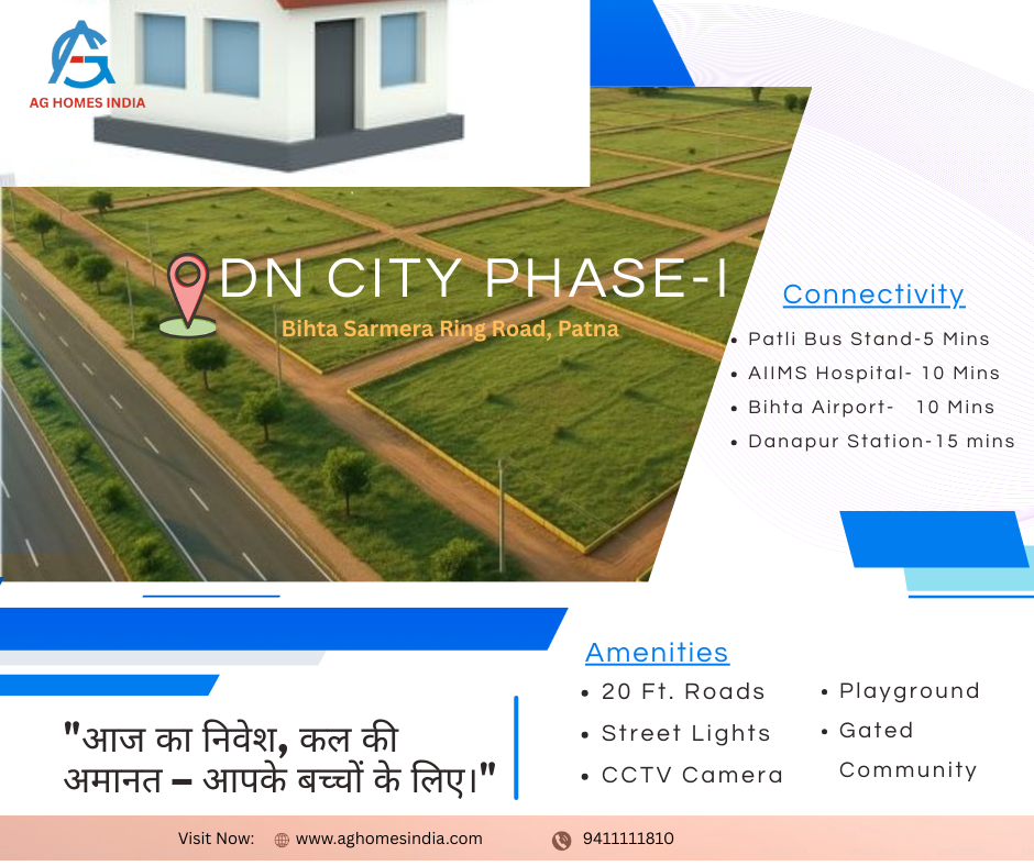 DN City Phase-I, Bihta – Your Perfect Investment Destination