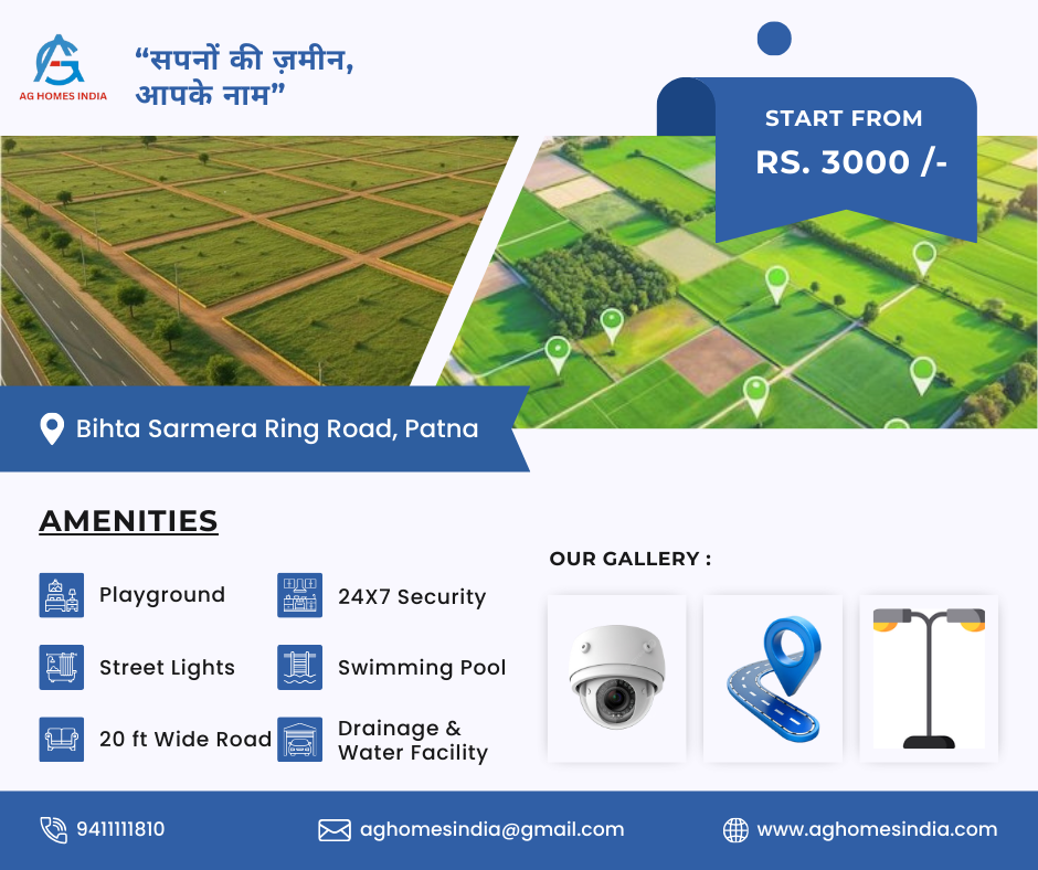 "Bihta Sarmera Ring Road, Patna पर Residential Plots – सिर्फ़ ₹3000/Sqft से | AG Homes India"
